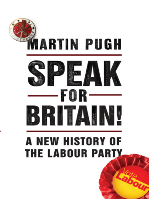 Title details for Speak for Britain! by Martin Pugh - Wait list